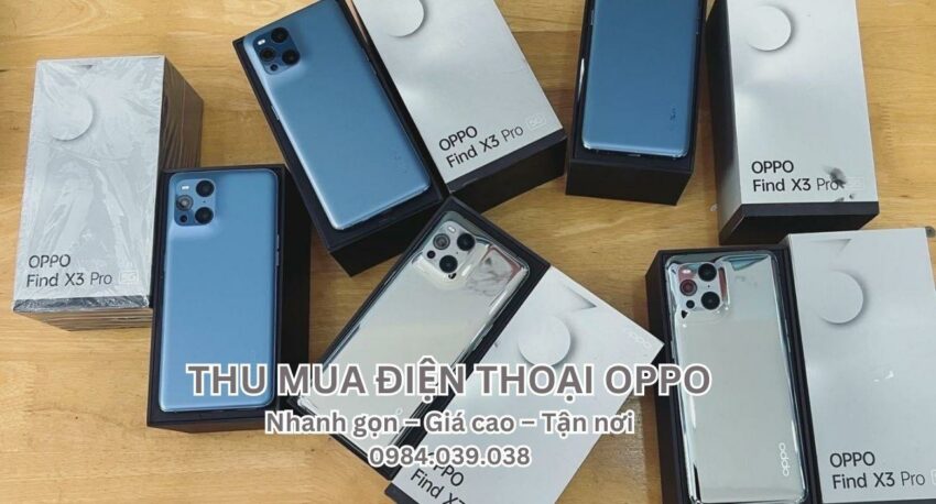 Thu mua điện thoại Oppo cũ giá cao tại HCM | Định Giá 5 Phút