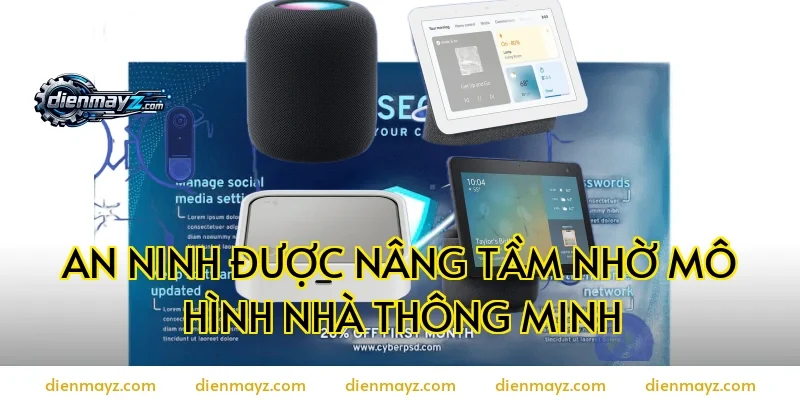 An ninh được nâng tầm nhờ mô hình nhà thông minh