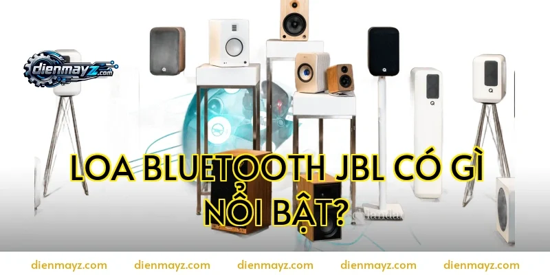 Loa bluetooth jbl có gì nổi bật?