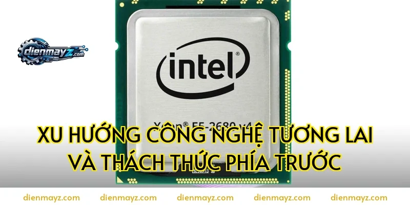 Xu Hướng Công Nghệ Tương Lai Và Thách Thức Phía Trước