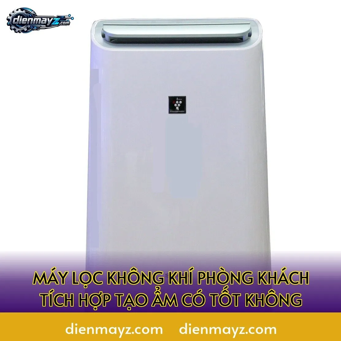 máy lọc không khí phòng khách tích hợp tạo ẩm có tốt không