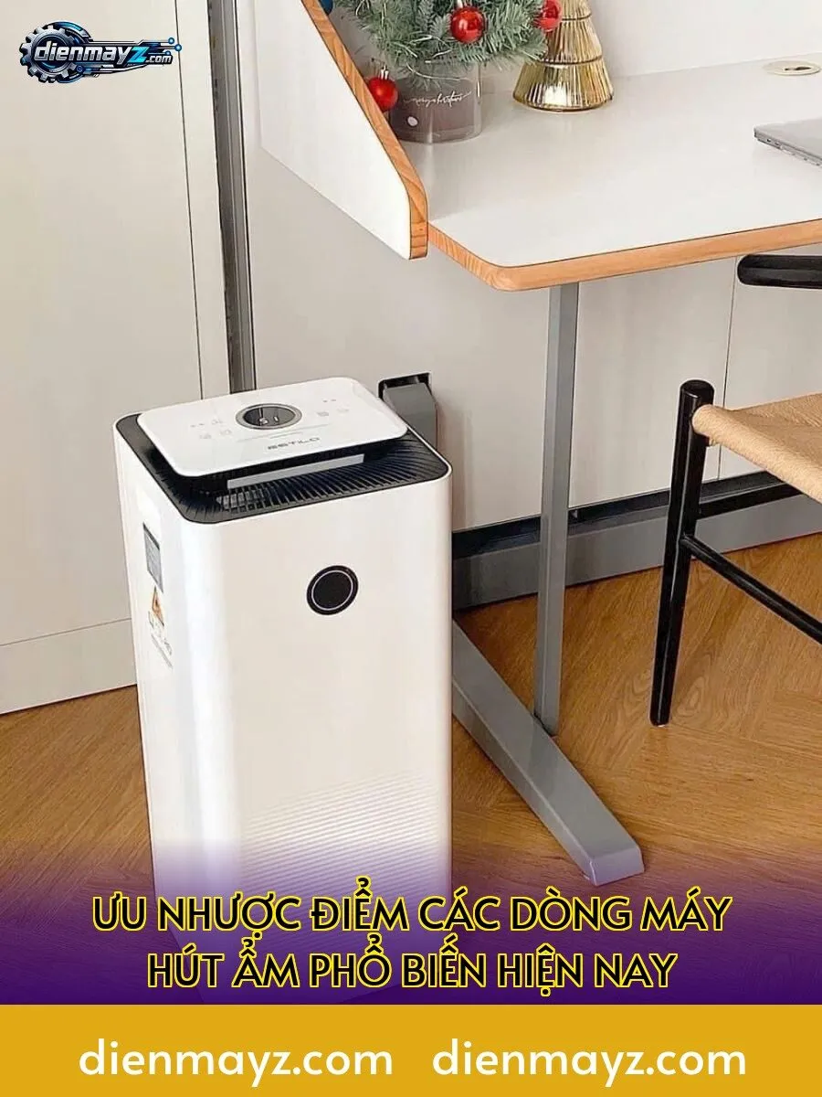 ưu nhược điểm các dòng máy hút ẩm phổ biến hiện nay