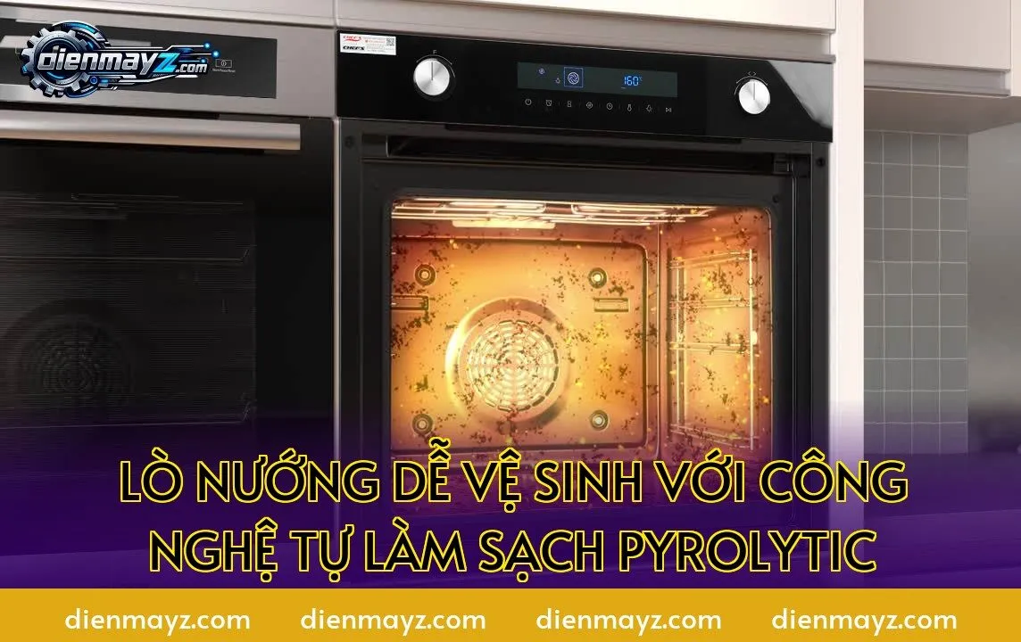 lò nướng dễ vệ sinh với công nghệ tự làm sạch pyrolytic