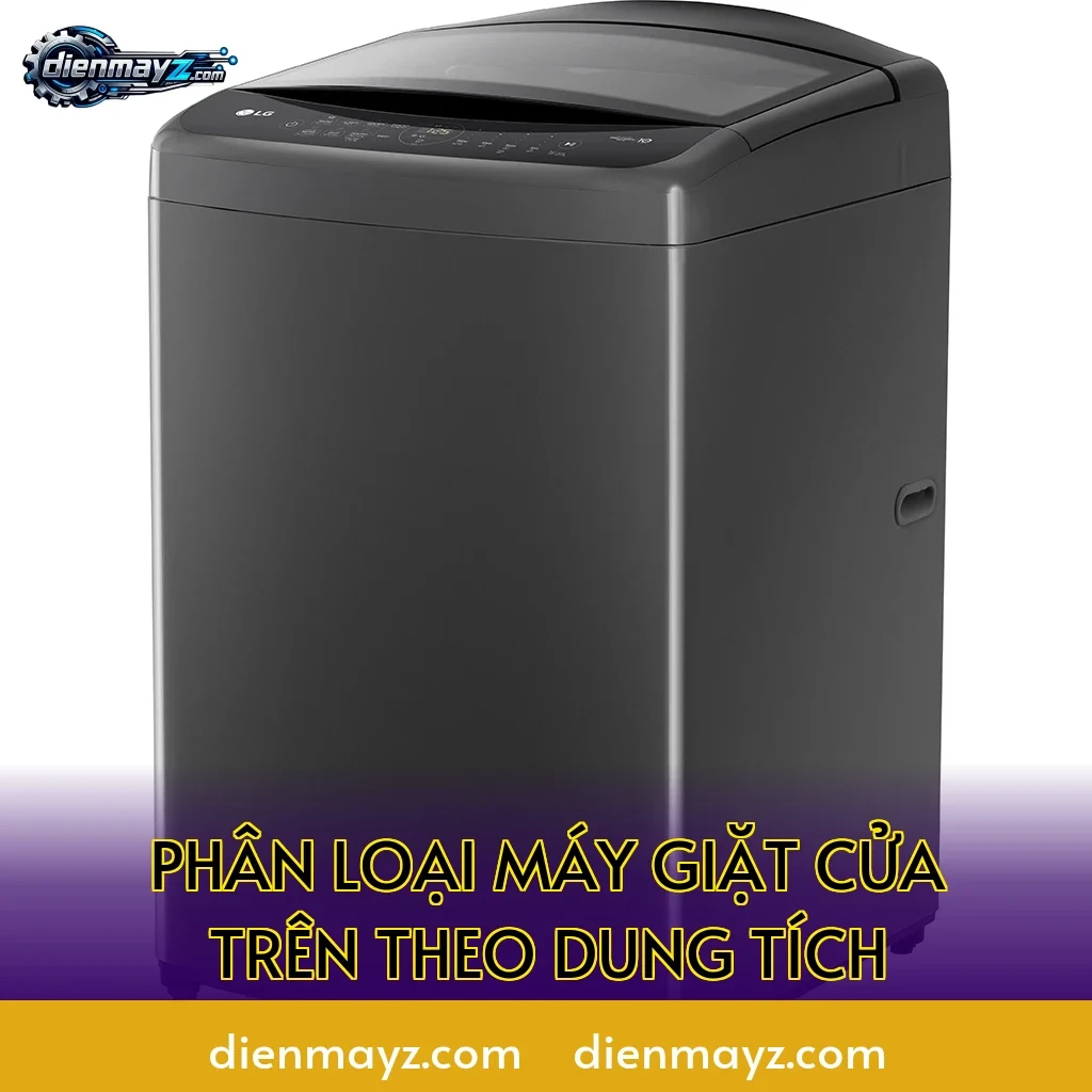 phân loại máy giặt cửa trên theo dung tích