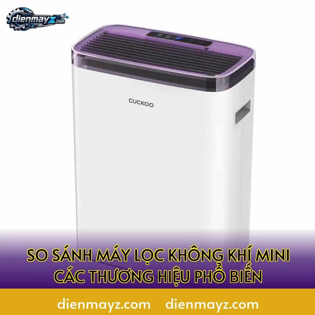 so sánh máy lọc không khí mini các thương hiệu phổ biến