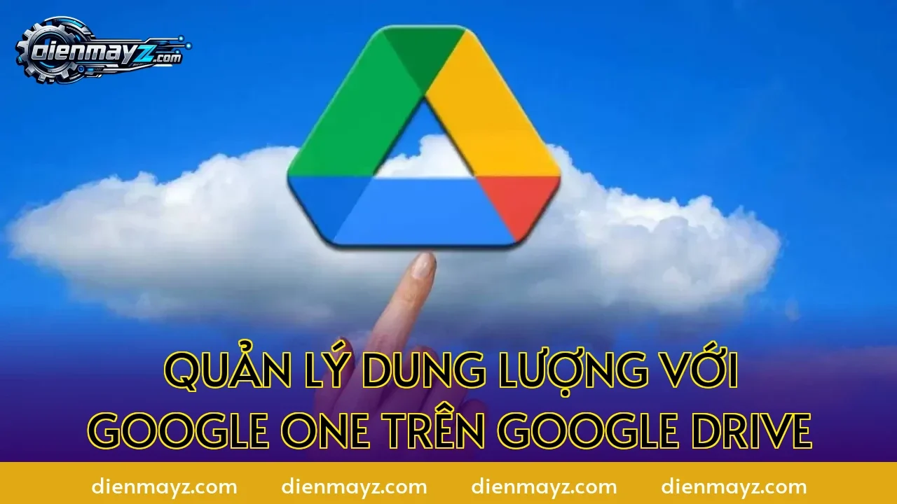 Cách tăng dung lượng Google Drive miễn phí & quản lý bộ nhớ 3 Quản lý dung lượng với Google One trên Google Drive