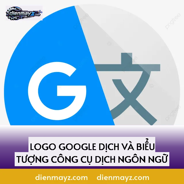 Logo Google Dịch và biểu tượng công cụ dịch ngôn ngữ